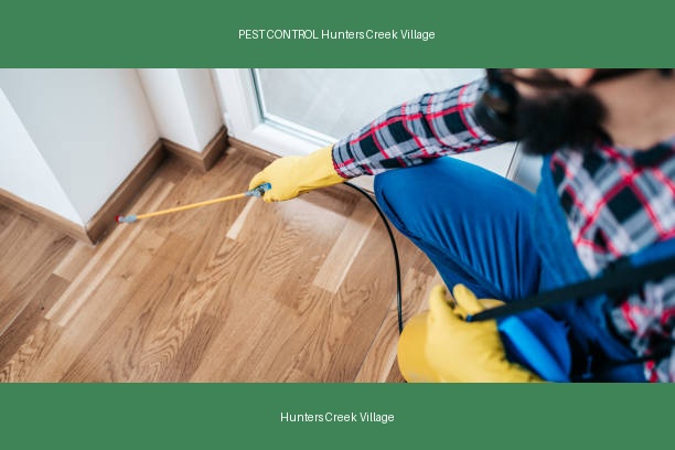PEST CONTROL Hunters Creek Village